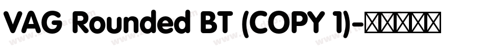 VAG Rounded BT (COPY 1)字体转换